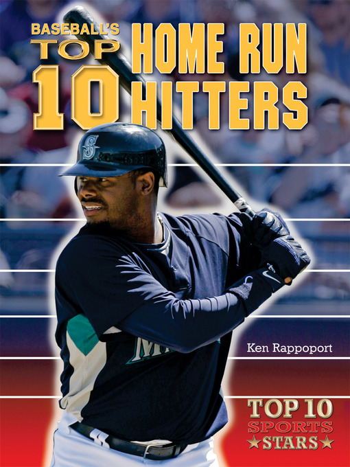 Title details for Baseball's Top 10 Home Run Hitters by Ken Rappoport - Available